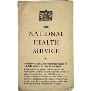 A photograph of a leaflet given to the public, announcing the establishment of the NHS. The text says: “The National Health Service. Your new National Health Service begins on 5th July. What is it? How do you get it? It will provide you with all medical, dental, and nursing care. Everyone – rich or poor, man, woman, or child – can use it or any part of it. There are no charges, except for a few special items. There are no insurance qualifications. but it is not a ‘charity’. You are all paying for it, mainly as taxpayers, and it will relieve your money worries in times of illness."