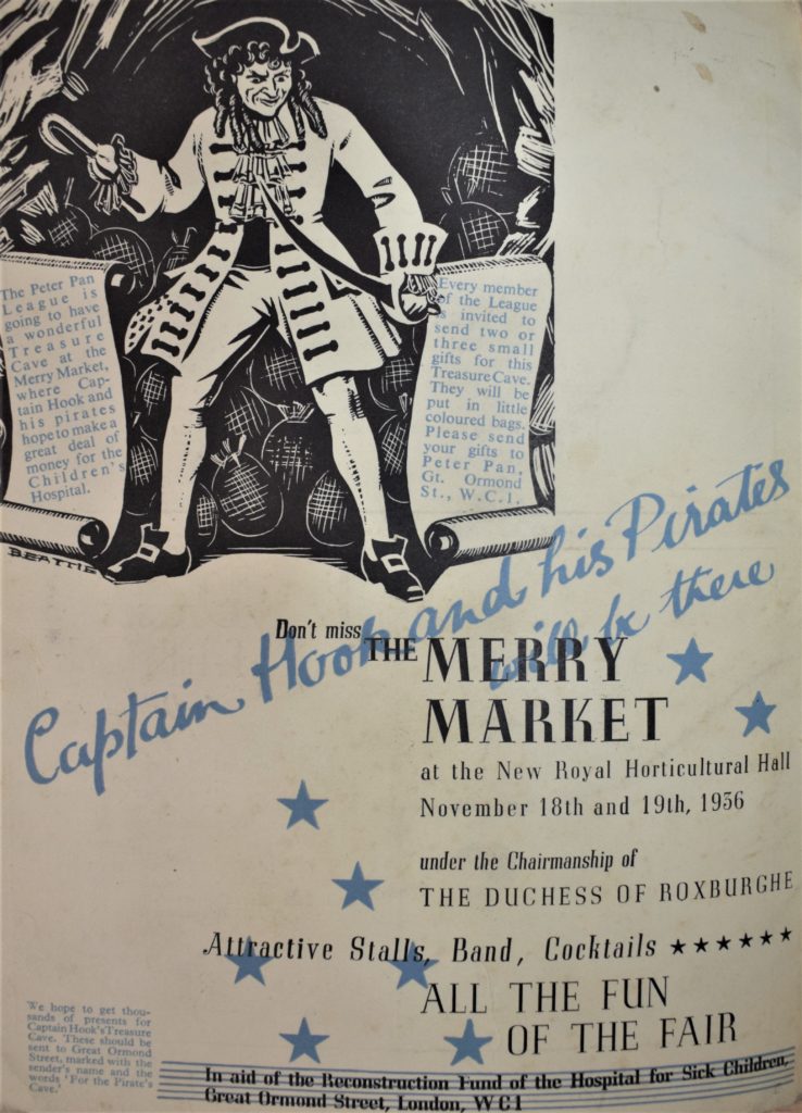 Image of a page from the Peter Pan League's magazine. The top left corner is a drawing of Captain Hook, a character from the Peter Pan stories. Either side of Captain Hook are two scrolls. The scroll on the left reads "The Peter Pan League is going to have a wonderful Treasure Cave at the Merry Market, where Captain Hook and his pirates hope to make a great deal of money for the Children's Hospital." The scroll on the right reads: "Every member of the League is invited to send two or three small gifts for this Treasure Cave. They will be put in little coloured bads. Please send your gifts to Peter Pan, Great Ormond Street, WC1." The rest of the page provides details and description of the event, called the Merry Market. Across the page in blue text is written "Captain Hook and his Pirates will be there". The bottom of the page reads "In aid of the Reconstruction Fund of the Hospital for Sick Children, Great Ormond Street, London, WC1".