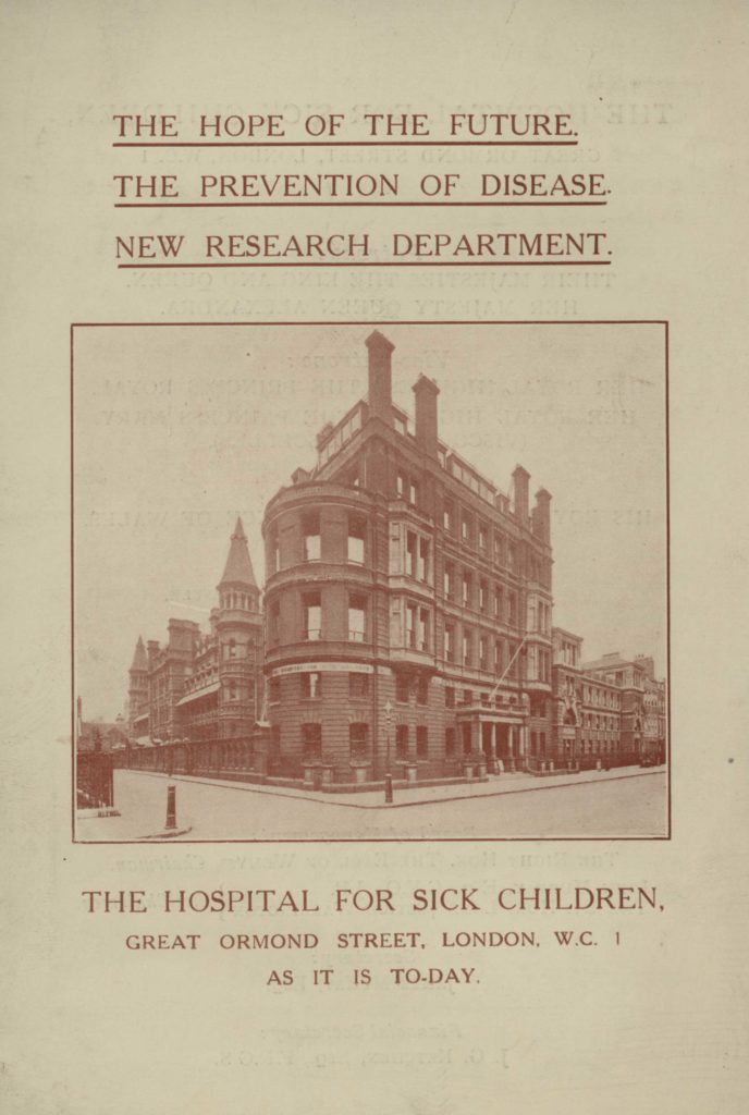 Front page of a leaflet appealing for funds for new research department. The text is brown on a cream background. At the top of the page, text reads: "The hope of the future. The prevention of disease. New Research Department." In the middle of the page is a large photograph of the hospital building. The text at the bottom reads: "The Hospital for Sick Children, Great Ormond Street London WC1 As it is today."
