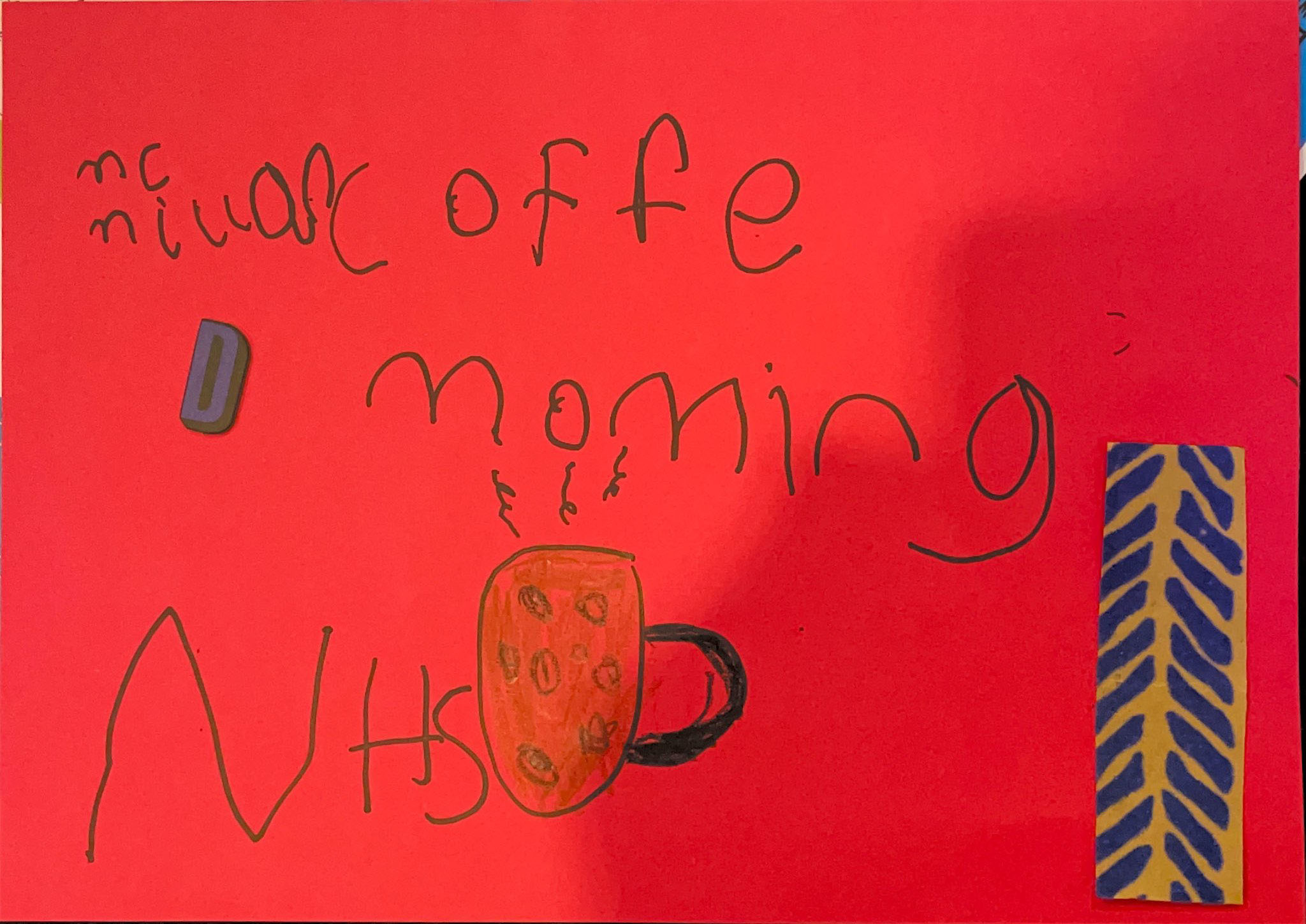 A poster promoting a fundraising event for the NHS with the text 'Coffee Morning NHS'. The design features a drawing of a steaming mug, suggesting the idea of hosting coffee mornings to support the cause.