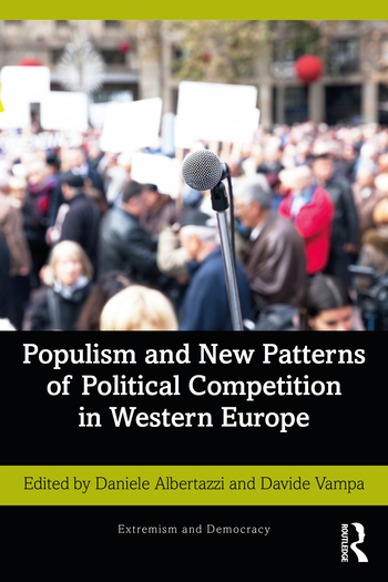 Cover of "Populism and New Patterns of Political Competition in Western Europe" edited by Daniele Albertazzi and Davide Vampa