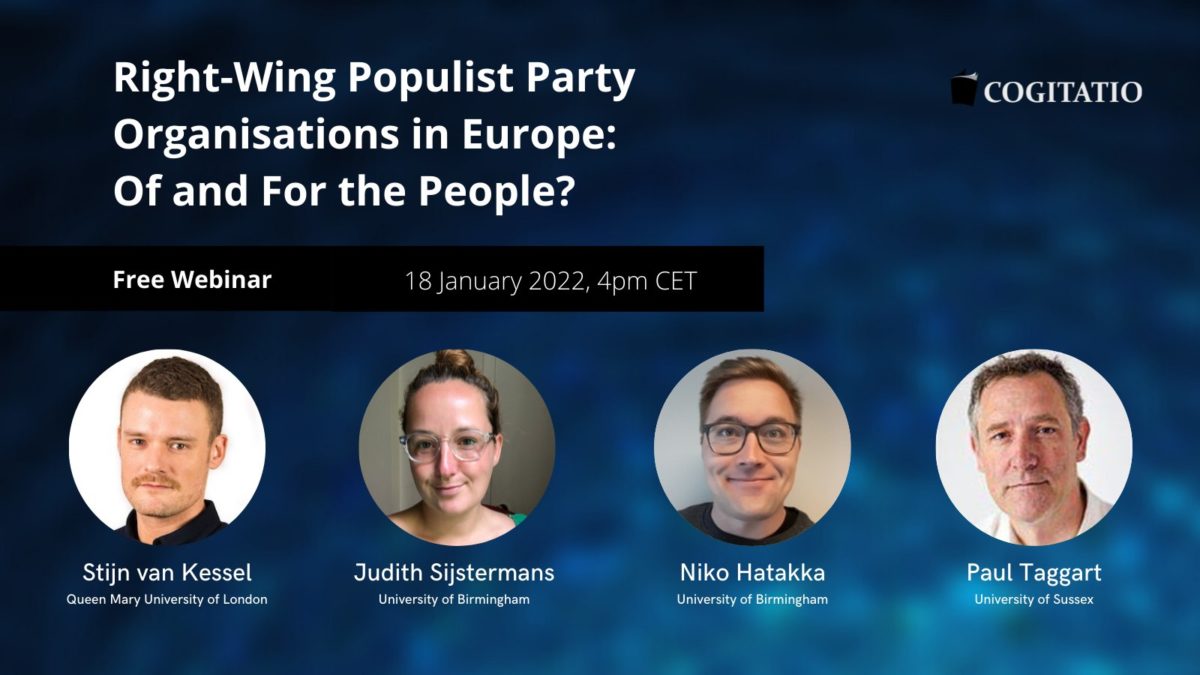 Graphic advertising the event "Webinar: Right-Wing Populist Party Organisations in Europe: Of and For the People?" It is on a dark blue marbled background, which gets progressively darker in terms of shade towards the top of the graphic. The event's text is in a white coloured font near the top left corner of the image. The Politics and Governance logo is in the right hand corner. Further details of time etc. are in a black box in the middle of the graphic. Below this sits the images of the participants